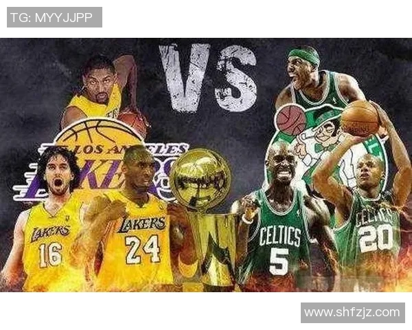 2010年湖人与凯尔特人经典对决赛程回顾与精彩瞬间分析